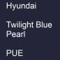 Preview: Hyundai, Twilight Blue Pearl, PUE.